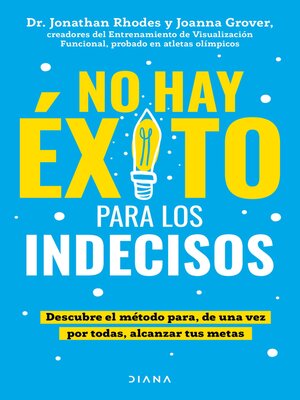 cover image of No hay éxito para los indecisos